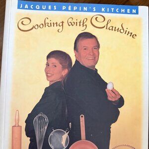 Jacques Pepins Kitchen: Cooking with Claudine - Softcover -Excellent Condition